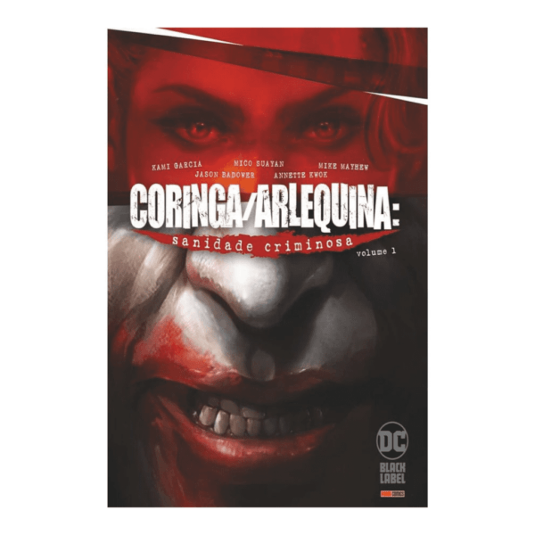 Comic! DC / Coringa / Arlequina: Sanidade Criminosa - Vol. 01 - Capa dura