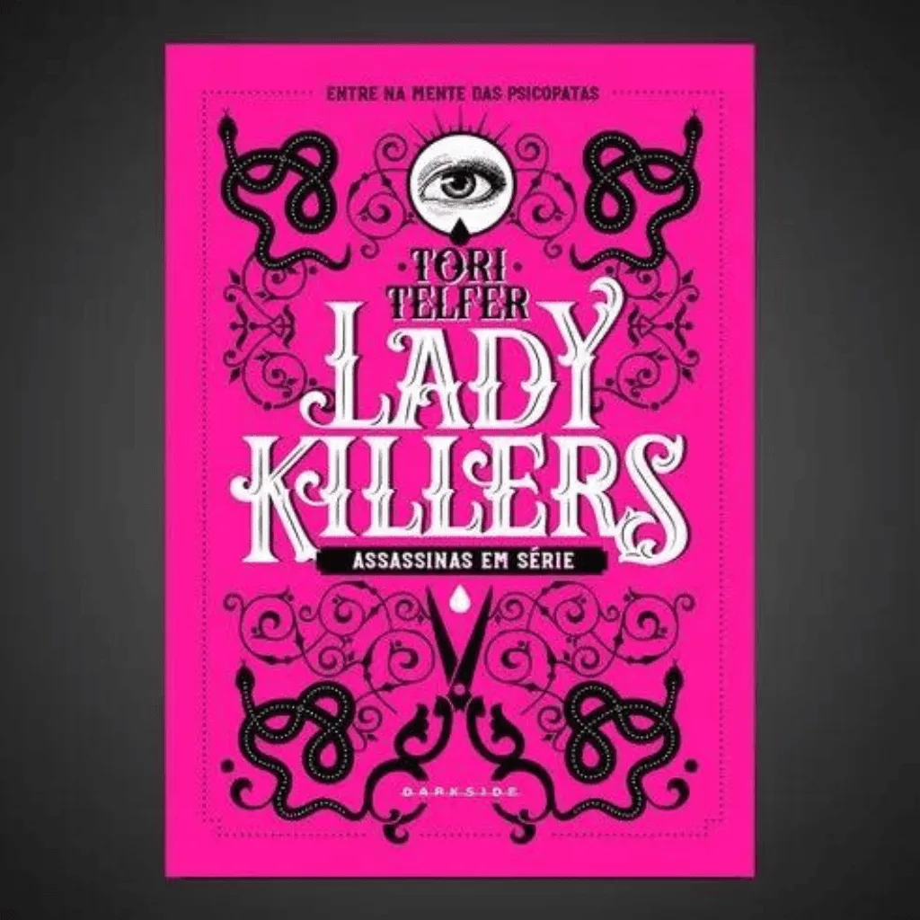 Livro Lady Killers - Assassinas em Série - Darkside - Imagem 3